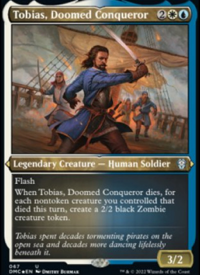 Tobias, Doomed Conqueror